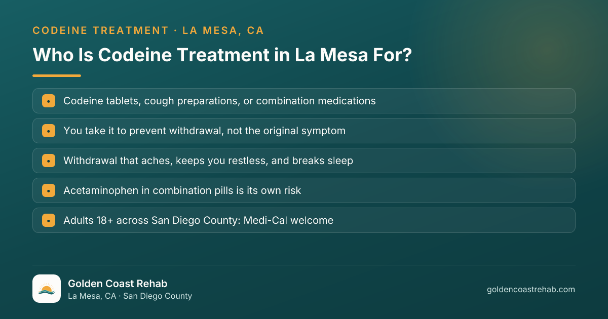 Who La Mesa Codeine Addiction is for: eligibility checklist