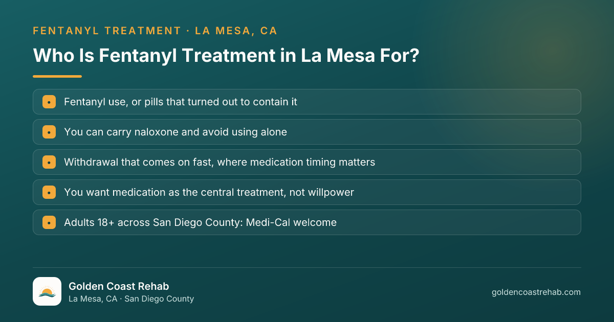Who La Mesa Fentanyl Addiction is for: eligibility checklist